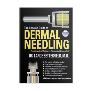 The-Concise-Guide-to-Dermal-Needling-Third-Medical-Edition-USMLEIRAN